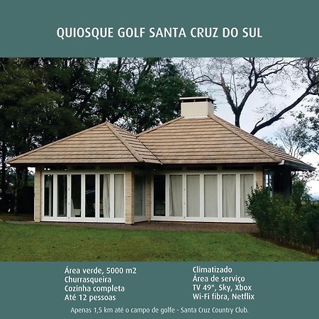 Vila Quiosque Golf Santa Cruz Do Sul Exteriér fotografie